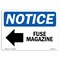 Signmission OSHA Notice, 5" Height, Fuse Magazine Left Arrow Sign With Symbol, 7" X 5", Landscape OS-NS-D-57-L-12976 - alternate 1